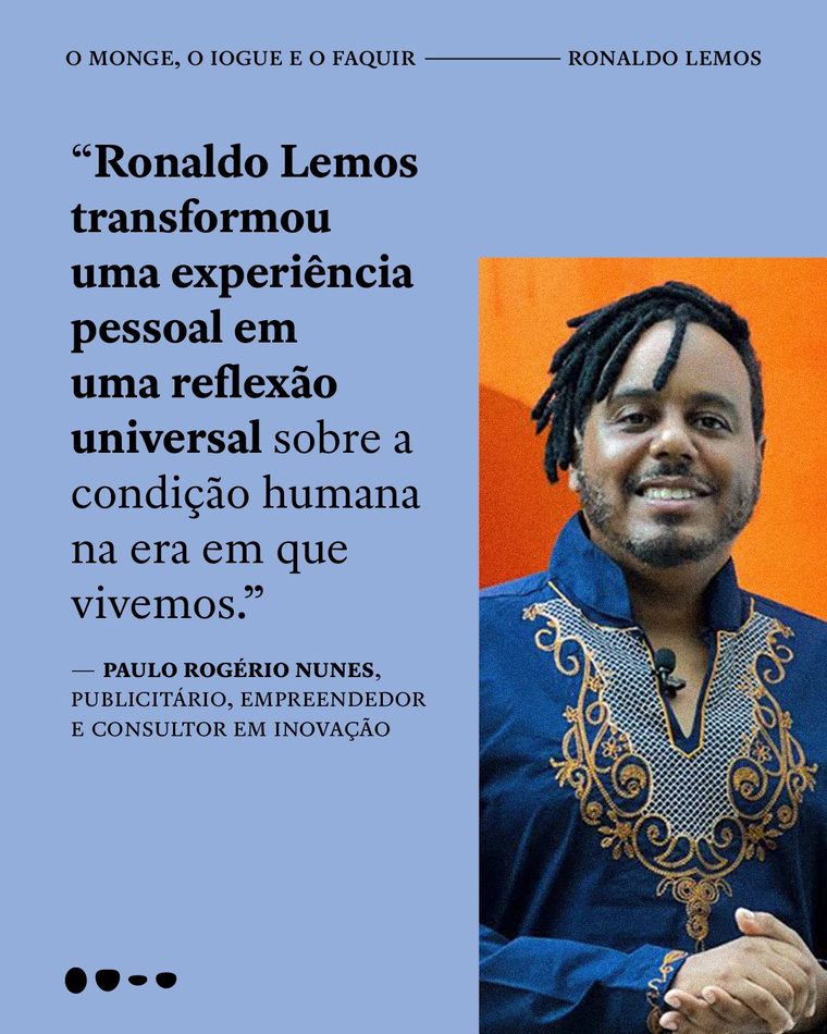 Paulo Rogério Nunes sobre O Monge, o Iogue e o Faquir